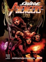 Savage Avengers T03 : Operation Dragon de Duggan/guice/gorham chez Panini