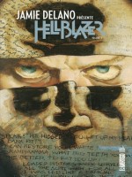Jamie Delano Presente Hellblazer  - Tome 2 de Delano Jamie chez Urban Comics