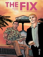 The Fix Tome 1 de Lieber Steve chez Urban Comics