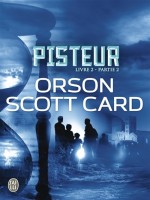 Pisteur Livre 2 - Partie 2 de Card Orson Scott chez J'ai Lu