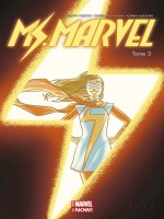 Ms Marvel T03 de Wilson-wg Alphona-a chez Panini