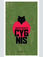 Cygnis Poche de Gessler Vincent chez Atalante