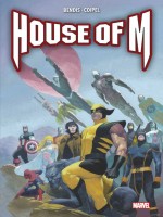 House Of M de Bendis/coipel chez Panini