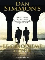 Le Cinquieme Coeur - Vol02 de Simmons Dan chez Robert Laffont