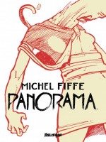 Panorama de Fiffe Michel chez Delirium 77