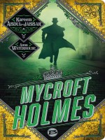 Mycroft Holmes de Abdul-jabbar-k chez Bragelonne