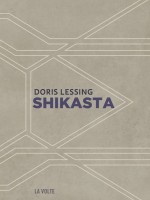 Shikasta de Lessing Doris chez Volte