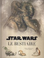 Star Wars : Le Bestiaire de Xxx chez Huginn Muninn