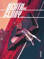 Death Or Glory - Tome 2 de Remender  Rick chez Urban Comics