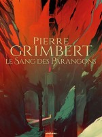 Le Sang Des Parangons de Grimbert Pierre chez Mnemos