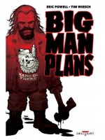 Big Man Plans de Wiesch-t Powell-e chez Delcourt