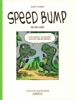 Speed Bump - Tome 01 - Nonsense Unique de Coverly Dave chez Glenat