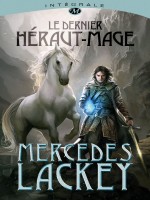 Le Dernier Heraut-mage Integrale de Lackey Mercedes chez Milady