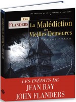 La Malediction Des Vieilles Demeures de Ray Jean chez Terredebrume