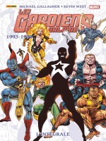 Les Gardiens De La Galaxie: L'integrale 1993-1994 de Gallagher/west chez Panini