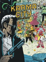 Karma City - Tome 2 - Karma City 2/2 de Gabrion chez Dupuis