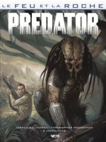 Le Feu Et La Roche T03 : Predator de Joshua Williamson chez Wetta Worldwide