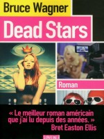 Dead Stars de Wagner Bruce chez Sonatine