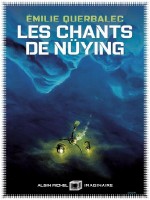 Les Chants De Nuying de Querbalec Emilie chez Albin Michel