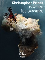 Notre Ile Sombre de Priest, Christopher chez Gallimard