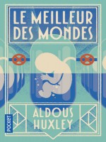 Le Meilleur Des Mondes de Huxley Aldous chez Pocket