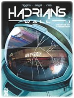 Hadrian's Wall - Tome 01 de Higgins Siegel Reis chez Glenat Comics