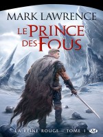 La Reine Rouge, T1 : Le Prince Des Fous de Lawrence Mark chez Milady Imaginai