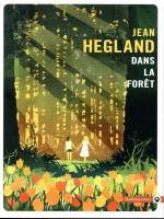 Dans La Foret de Hegland Jean chez Gallmeister