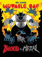 Wuvable Oaf T02 - Blood & Metal de Luce Ed chez Komics Initiati