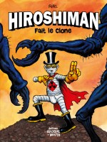 Hiroshiman Fait Le Clone de Rifo chez Rouquemoute