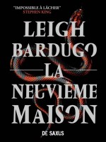 La Neuvieme Maison (relie) de Bardugo Leigh chez De Saxus