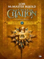 Chalion - L'integrale de Mcmaster Bujold-l chez Bragelonne