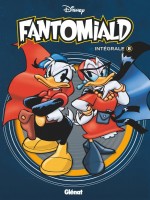 Fantomiald Integrale - Tome 08 de Xxx chez Glenat