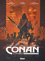 Conan Le Cimmerien - Les Clous Rouges de Howard/hautiere chez Glenat