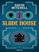 Slade House de Mitchell David chez Points