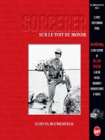 Sorcerer, Sur Le Toit Du Monde de Blumenfeld Samuel chez La Rabbia