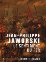 Sentiment Du Fer (le) de Jaworski Jean-philip chez Moutons Electr