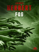 Fog de Herbert James chez Bragelonne