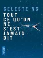 Tout Ce Qu'on Ne S'est Jamais Dit de N'g Celeste chez Pocket