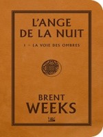 Stars : L'ange De La Nuit T01 La Voie Des Ombres de Weeks-b chez Bragelonne