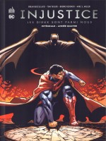 Injustice Integrale - T04 - Injustice Integrale Annee Quatre de Taylor  Tom chez Urban Comics