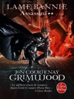 Lame Bannie (assassini, Tome 2) de Grimwood-j-c chez Lgf
