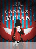 Les Canaux Du Mitan de Nikolavitch Alex chez Moutons Electr