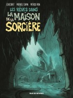 Les Reves Dans La Maison De La Sorciere de Pion Patrick / Lovec chez Rue De Sevres