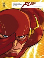 Flash Rebirth Tome 1 de Williamson/di Giando chez Urban Comics