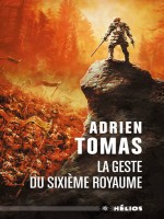 La Geste Du Sixieme Royaume de Thomas chez Mnemos