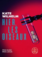 Hier, Les Oiseaux de Wilhelm Kate chez Lgf