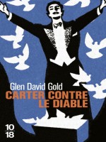 Carter Contre Le Diable de Gold Glen David chez 10 X 18