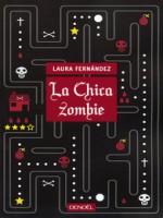 La Chica Zombie de Fernandez Laura chez Denoel