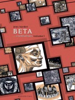 Beta... Civilisations - Volume I de Harder/mattiucci chez Actes Sud